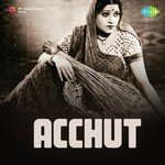 Achhut - Gauhar Sultana Song Download